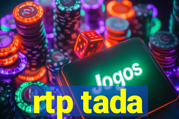 rtp tada